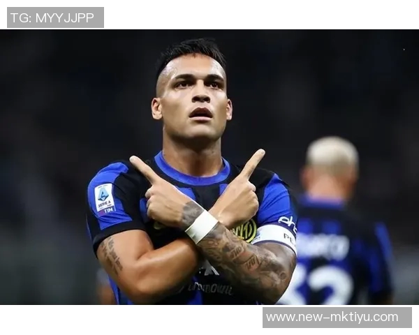 国米表现卓越队长劳塔罗引领球队统治全场比赛